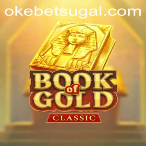Unveiling the Fascination of BookOfGoldClassic and Its Role in the Gaming World