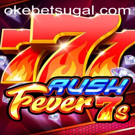 RushFever7s: An Immersive Gaming Experience with Okebet