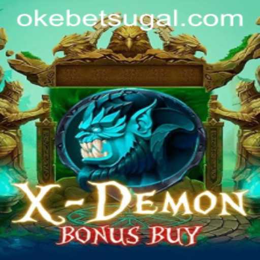 Unveiling the Thrills of XDemonBonusBuy at OkeBet